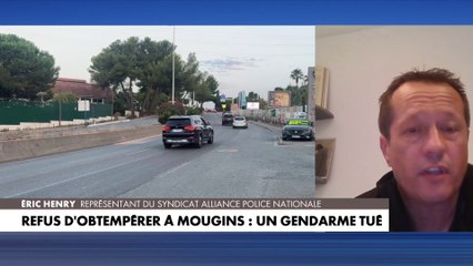 Eric Henry : «On est en colère, il y a un refus d'obtempérer toutes les 20 minutes»