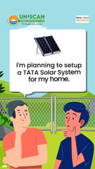 Are You Planning to Set Up a Tata Solar System? Save Thousands with Uniscan
