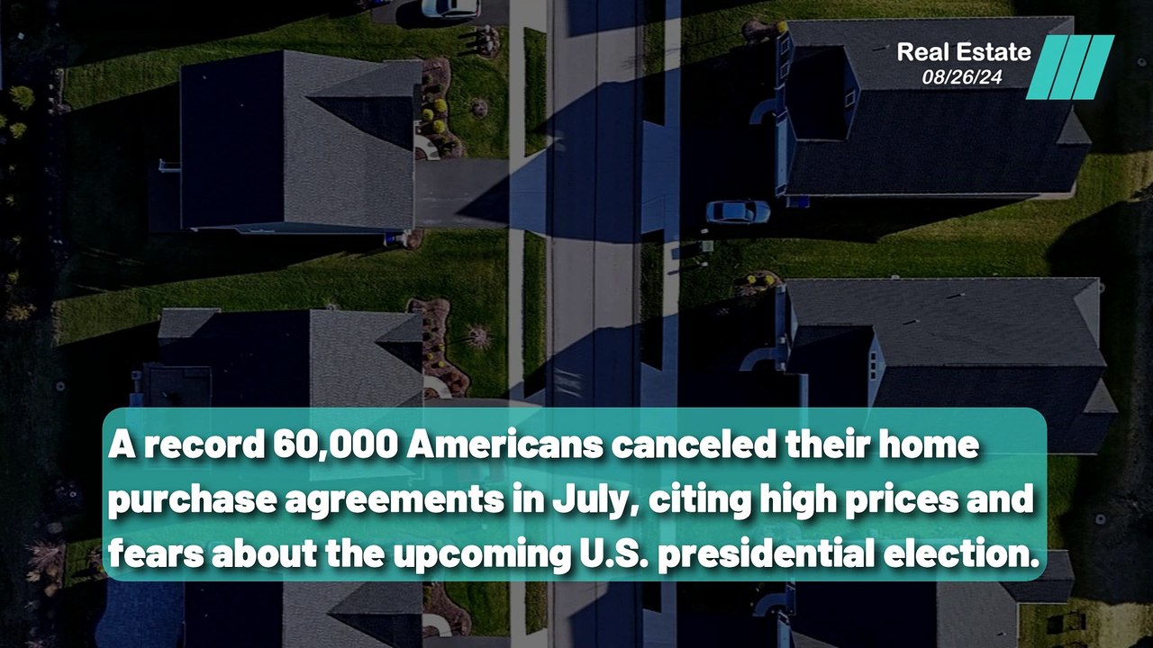 Why 60,000 Americans Canceled Home Deals in July