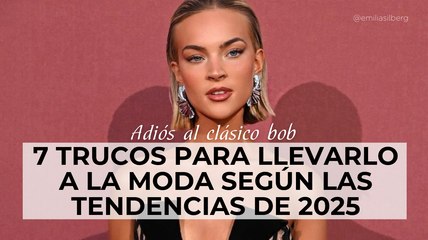 Adiós al clásico bob: 7 trucos para llevarlo a la moda según las tendencias de 2025