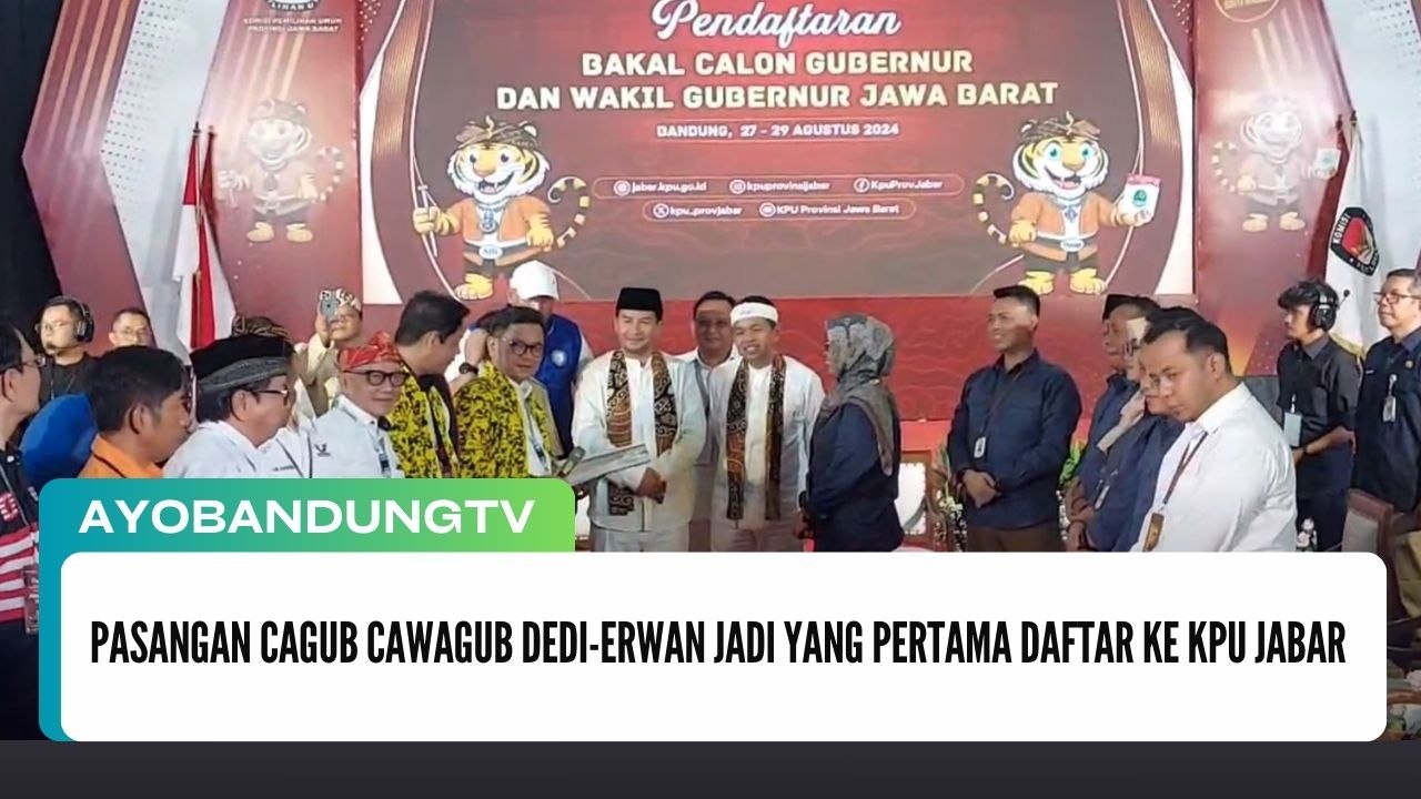 Pasangan Cagub Cawagub Dedi-Erwan Jadi Yang Pertama Daftar ke KPU Jabar