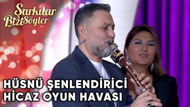 Hüsnü Şenlendirici - Hicaz Oyun Havası | Şarkılar Bizi Söyler | Performans