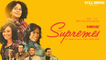 Download Video: The Supremes at Earl's All-You-Can-Eat Full Movie English 2024 || Aunjanue Ellis-Taylor, Sanaa Lathan, Uzo Aduba || The Supremes at Earl's All-You-Can-Eat 2024 English Movie Dailymotion Review & Facts & Explained Movie