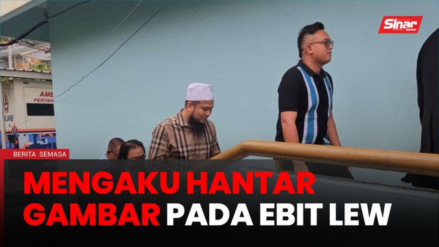 Pengadu mengaku hantar gambar kepada Ebit Lew