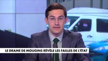 L'édito de Jules Torres : «Le drame de Mougins révèle les failles de l'Etat»