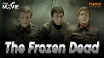 The Frozen Dead | Full Movie | Herbert J. Leder | Dana Andrews, Anna Palk, Philip Gilbert