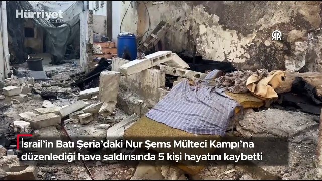 İsrail'den Nur Şems Mülteci Kampı'na hava saldırısı