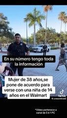 Mujer de 38 es arrestada por citarse en un Walmart con una menor de 14 años