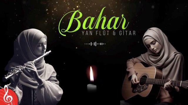 BAHAR ♫ Yan Flüt & Gitar Versiyon (Enstrümantal)