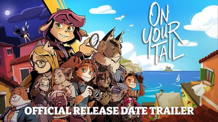 On Your Tail - Trailer date de sortie