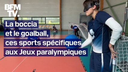 La boccia et le goalball... Deux sports qui n’existent qu’aux Jeux paralympiques