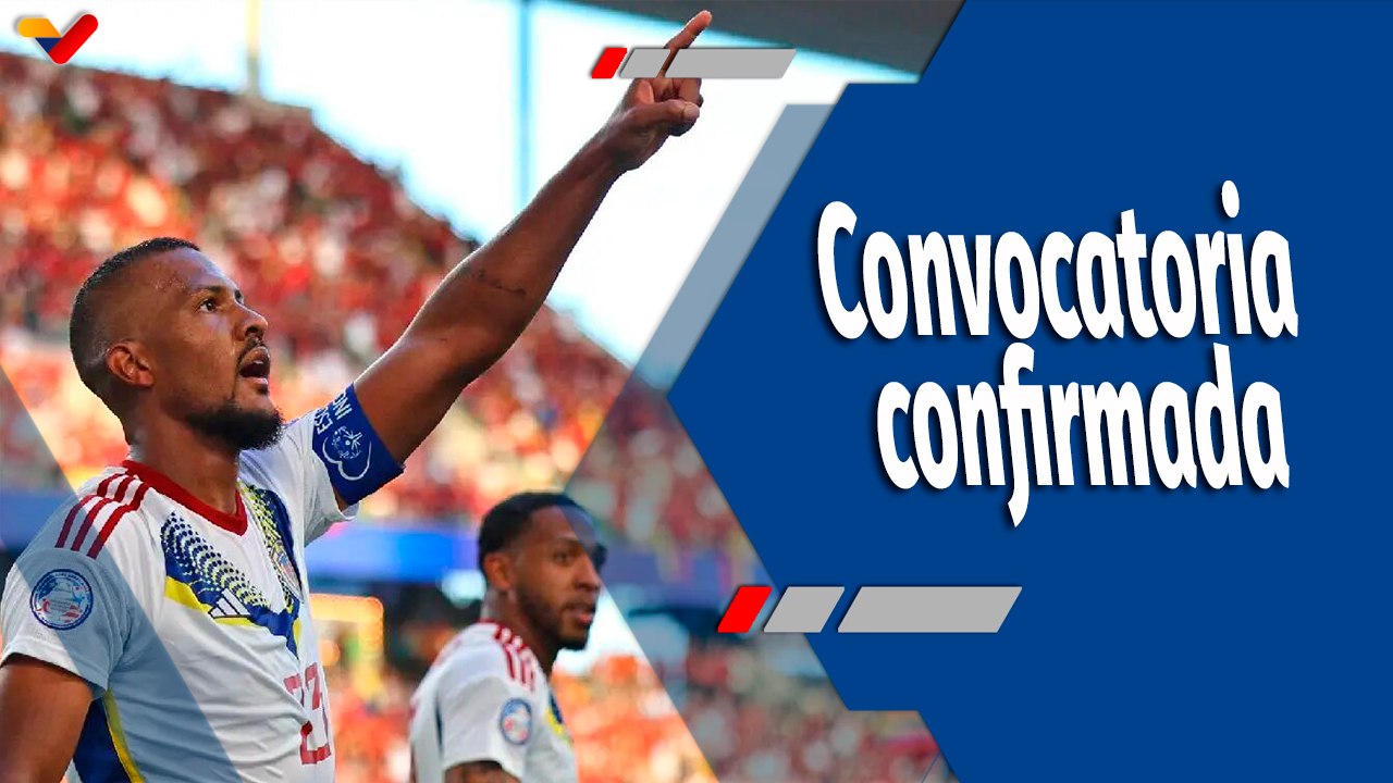 Deportes VTV | Venezuela enfrentará a Uruguay y Bolivia en próximas Eliminatorias de la Copa Mundial