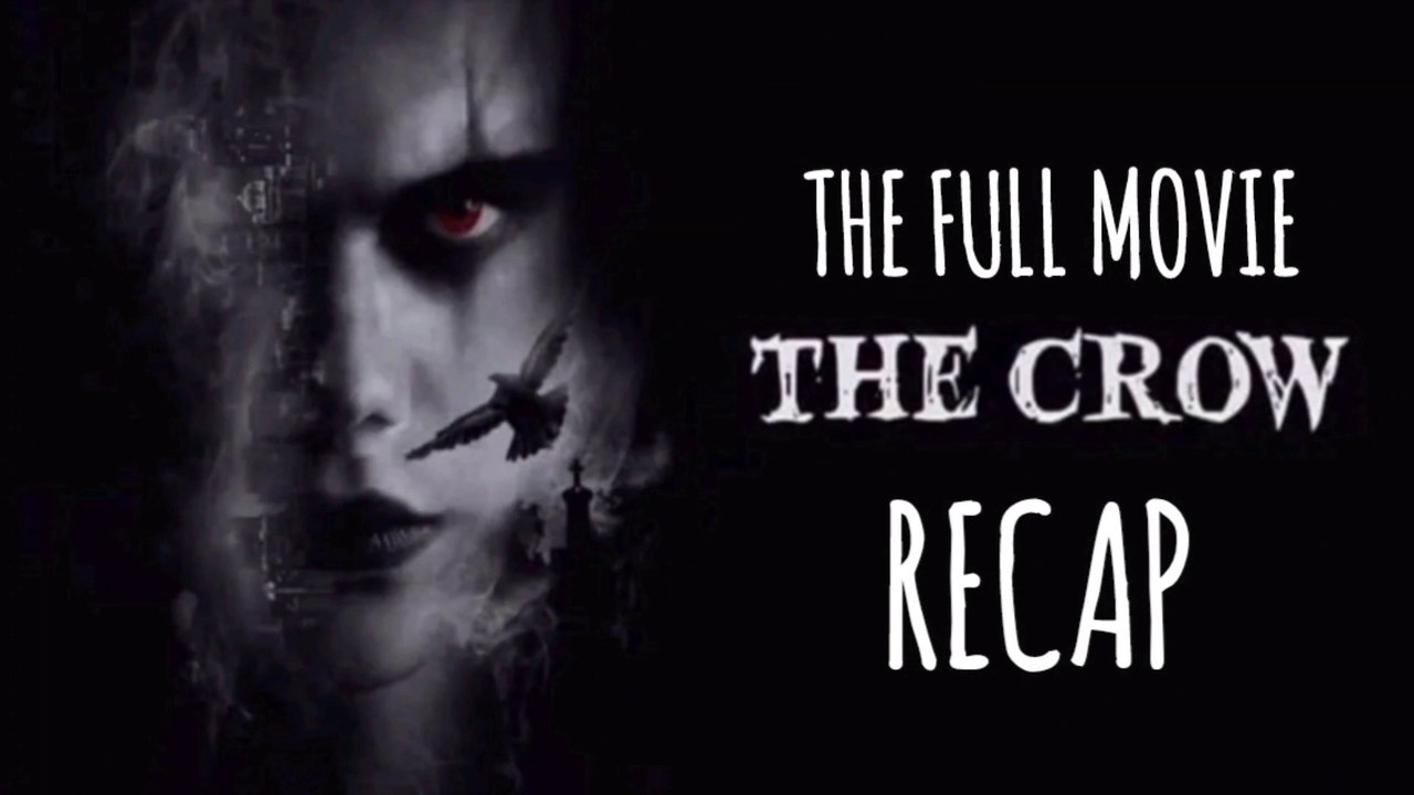 The Crow 2024: The Full Movie Recap