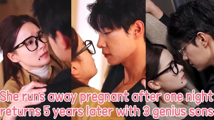 She runs away pregnant after one-night stand, returns 5 years later with 3 genius sons