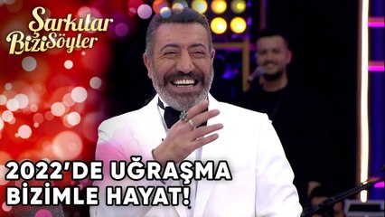 2022'de Uğraşma Bizimle Hayat! | Şarkılar Bizi Söyler 31. Bölüm Yılbaşı Özel