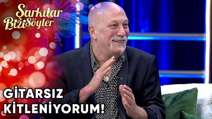 "Gitarsız Kitleniyorum!" | Şarkılar Bizi Söyler 32. Bölüm