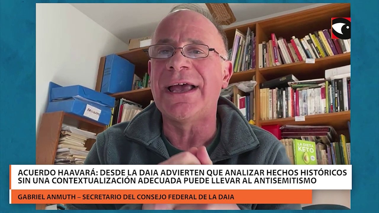 Acuerdo Haavará: Desde la Daia advierten que analizar hechos históricos sin una contextualización adecuada puede llevar al antisemitismo