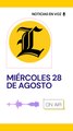 Resumen de noticias miércoles 28 de agosto