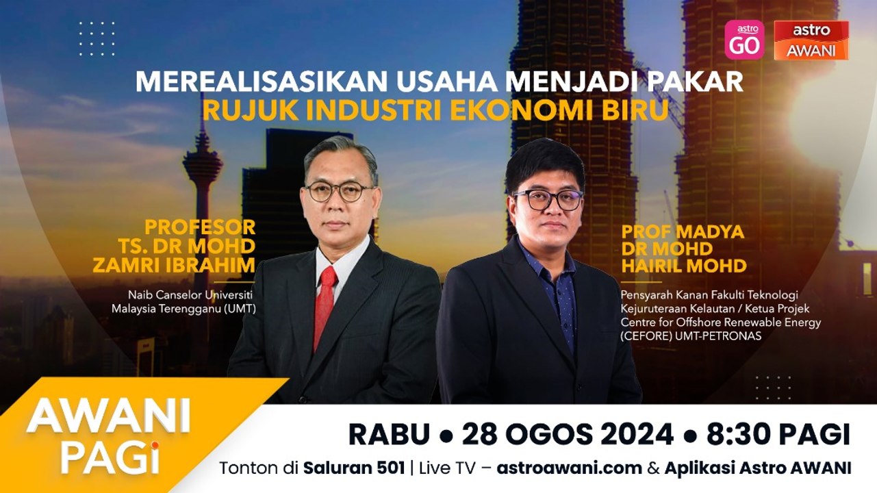 AWANI Pagi: Merealisasikan usaha menjadi pakar rujuk industri ekonomi biru