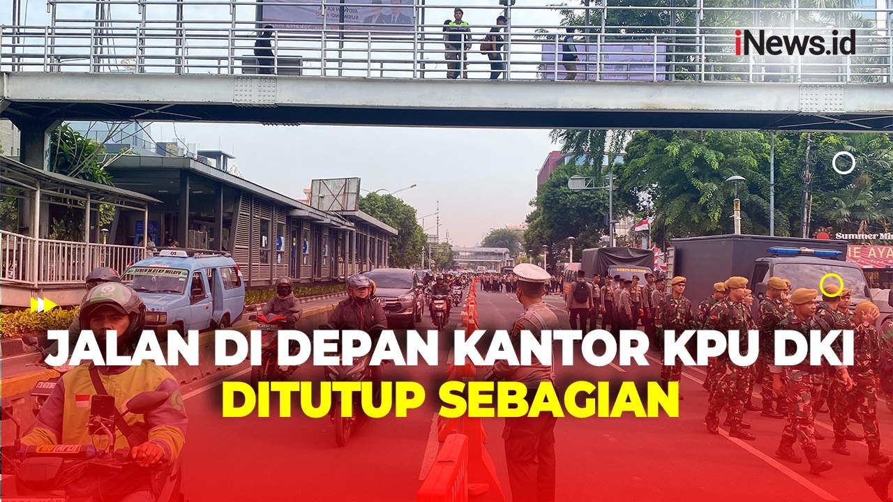 Jelang Pramono-Rano dan RK-Suswono Daftar Pilgub, Jalan di Depan Kantor KPU DKI Ditutup Sebagian