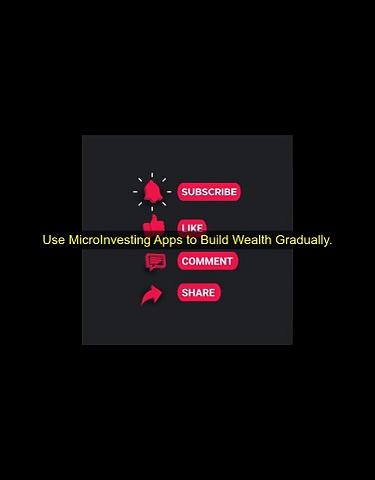 Use MicroInvesting Apps to Build Wealth Gradually