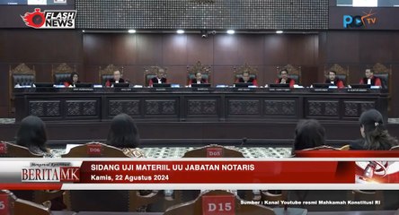 MK Gelar Sidang Pengujian Materiil UU Jabatan Notaris