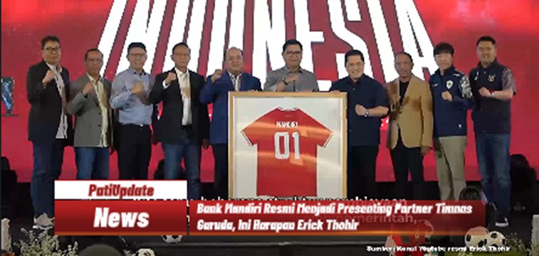 Bank Mandiri Resmi Menjadi Presenting Partner Timnas Garuda, Ini Harapan Erick Thohir