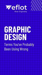 Avoid These Common Mistakes with Graphic Design Terms | Eflot