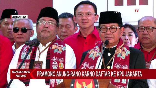 [FULL] Pernyataan Pramono Anung-Rano Karno Usai Daftar ke KPU Jakarta