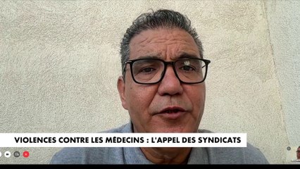 Le Dr Saïd Ouichou témoigne des violences contre les médecins
