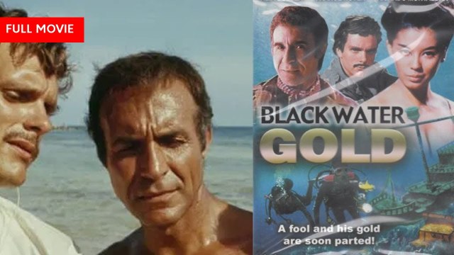 Black Water Gold | Full Movie | Alan Landsburg | Keir Dullea, Bradford Dillman, France Nuyen