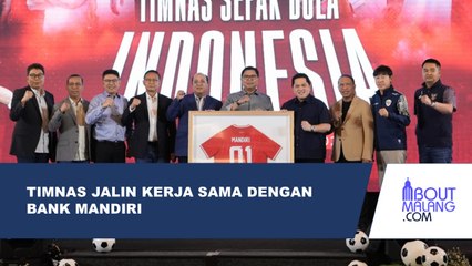 TIMNAS DAN BANK MANDIRI KERJA SAMA, KOMITMEN PSSI TIDAK HANYA BERGANTUNG PADA DANA PEMERINTAH