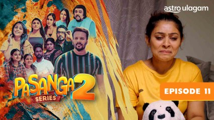 Pasanga 2 I Episode 11 [Preview]