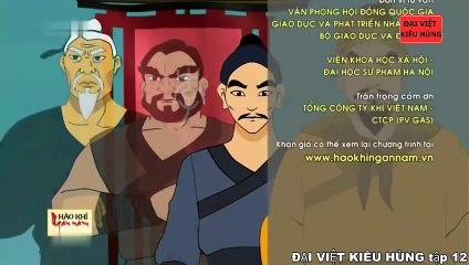 12 Đại Việt kiêu hùng - Triệu Việt Vương chỉ huy cuộc chiến tại đầm Dạ Trạch năm 546 - Nhà nước Vạn Xuân phần 3