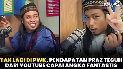 Tak Lagi di PWK, Pendapatan Praz Teguh dari YouTube Capai Angka Fantastis