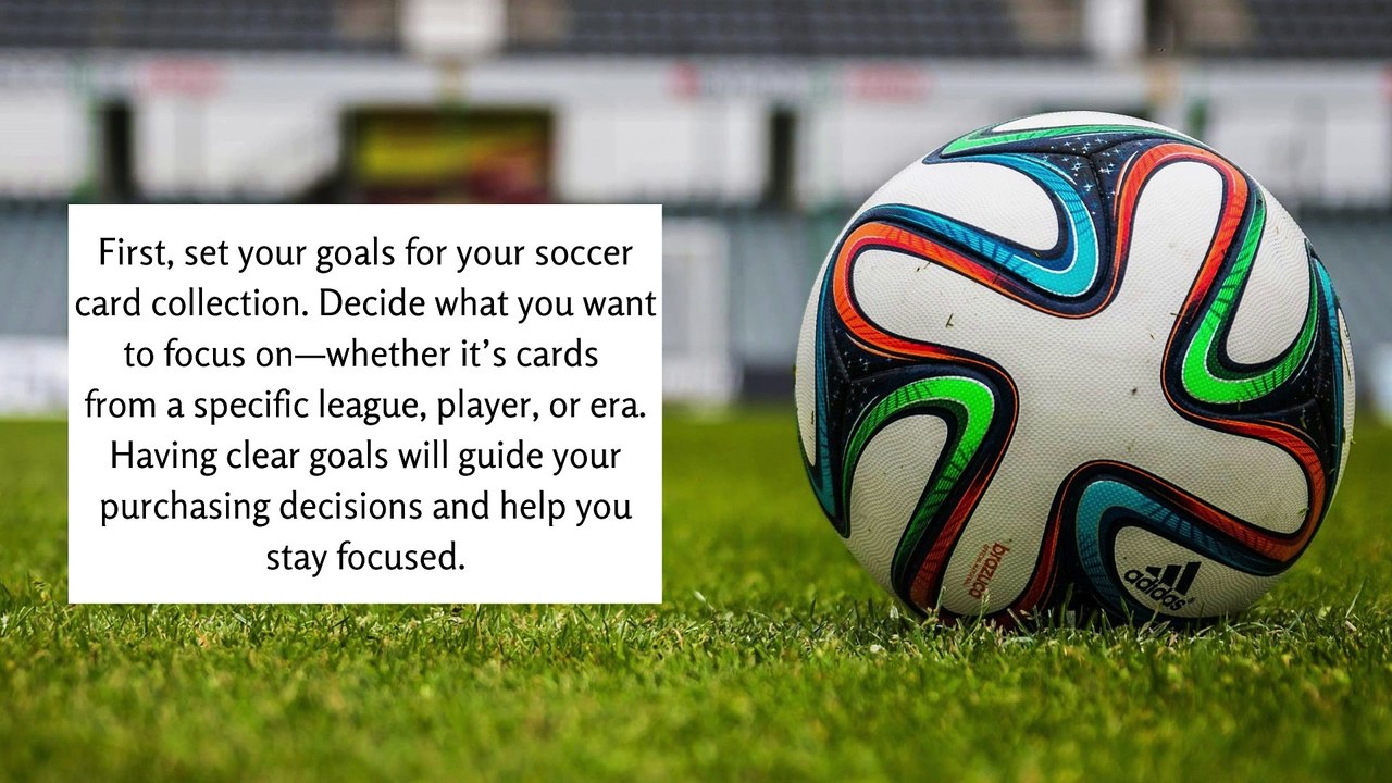 How to Start A Soccer Card Collection?
