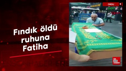 Ordu'da fındık öldü ruhuna Fatiha yazıp, canlı yayın yaptı