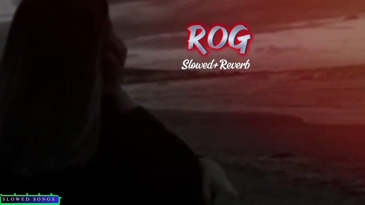 Rog Song(@slowed_reverb_songs_)
