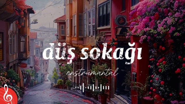 DÜŞ SOKAĞI ♫ Fon Müziği (Enstrümantal Duygusal)