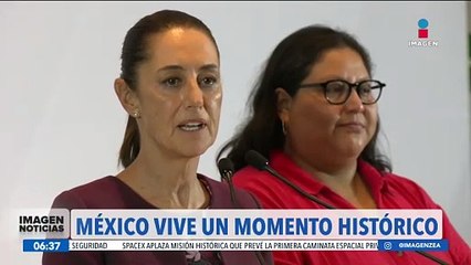Claudia Sheinbaum afirma que México está viviendo un momento histórico
