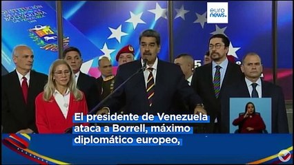 Maduro acusa a Borrell de complicidad en la guerra de Gaza mientras se disparan las tensiones con la UE