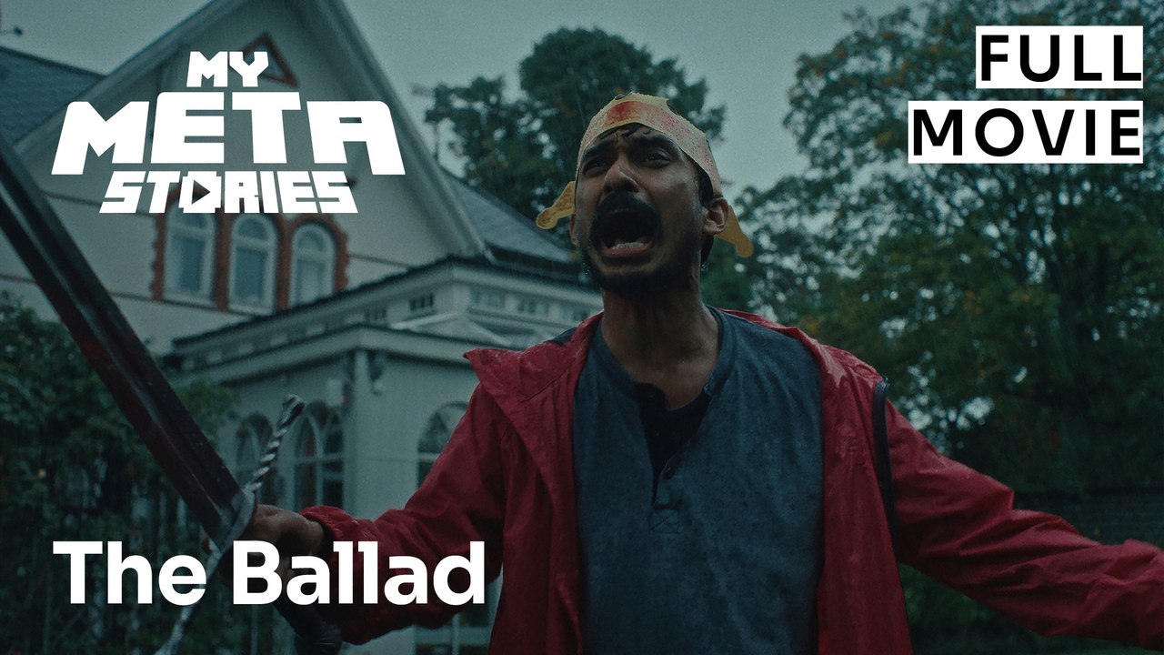 The Ballad Full movie MyMetaStories Vidéo Dailymotion