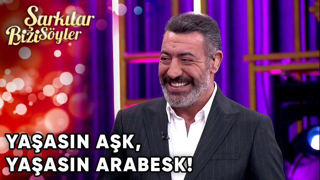 Yaşasın Aşk, Yaşasın Arabesk! | Şarkılar Bizi Söyler 35.Bölüm