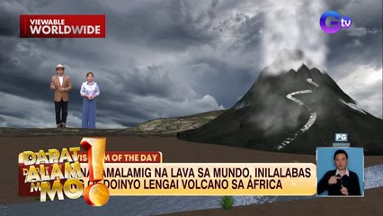 Pinakamalamig na lava sa mundo, inilalabas ng isang bulkan sa Africa | Dapat Alam Mo!