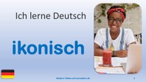 ✅ikonisch✅ Ich lerne Deutsch mit Texten und Bildern