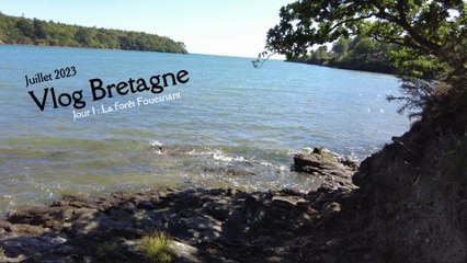 Vlog bretagne 2023 jour 1 : Forêt de Fouesnant