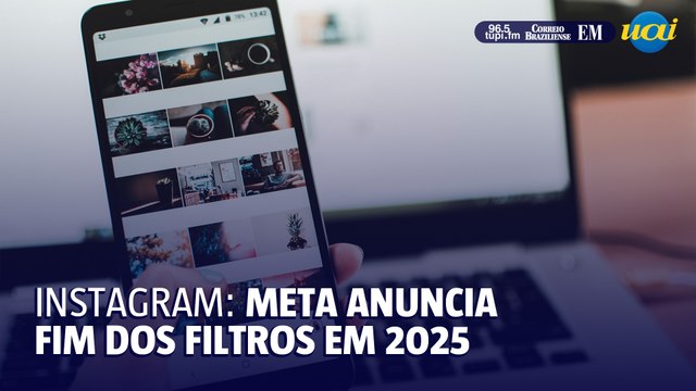 META ANUNCIA FIM DOS FILTROS EM 2025