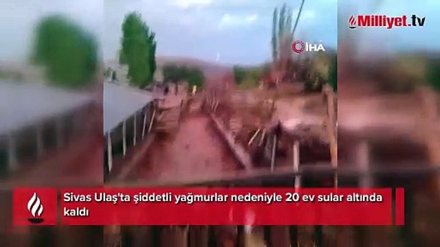 Sivas'ta aşırı yağışlar sonucu 20 ev sular altında kaldı