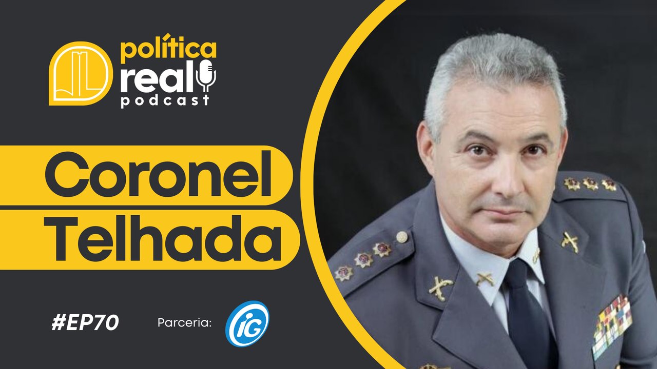Coronel Telhada | Política Real Podcast #70