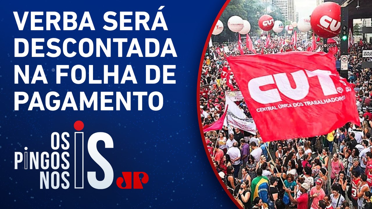 Em aceno aos sindicatos, governo autoriza 'imposto sindical 2.0'